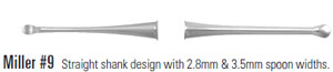 Nordent Miller #9 Double End Surgical Curette, Straight Shank design with 2.8mm & 3.5mm Spoon