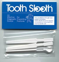 Tooth Slooth Fracture Detector, White 4/Pk. The simplest, most effective means available to detect